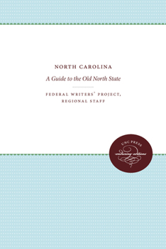 Paperback North Carolina: A Guide to the Old North State Book