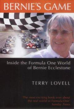 Paperback Bernie's Game: The Secret World of Bernie Ecclestone and Formula One Book