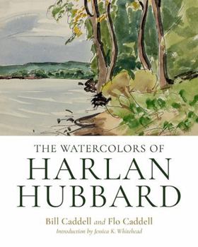 Hardcover The Watercolors of Harlan Hubbard Book