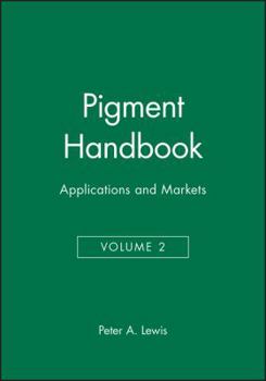 Hardcover Pigment Handbook, Volume 2: Applications and Markets Book