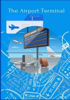 Paperback My Airport Journal Book