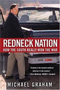 Paperback Redneck Nation: How the South Really Won the War Book