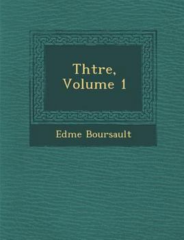 Paperback Th&#65533;&#65533;tre, Volume 1 [French] Book