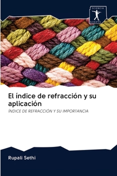 Paperback El índice de refracción y su aplicación [Spanish] Book