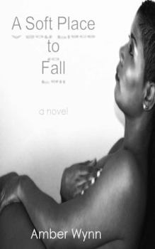 Paperback A Soft Place to Fall Book
