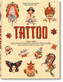 Hardcover Tattoo. 1730s-1970s. Henk Schiffmacher's Private Collection Book