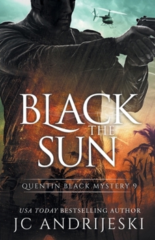 Paperback Black The Sun: A Quentin Black Paranormal Mystery Romance Book