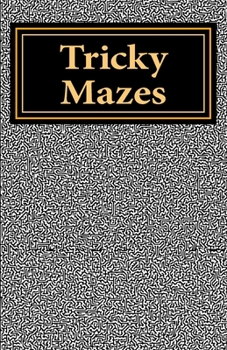 Paperback Tricky Mazes Book
