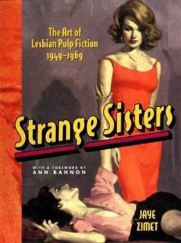 Paperback Strange Sisters: The Art of Lesbian Pulp Fiction 1949-1969 Book