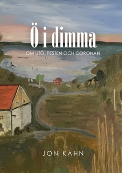 Paperback ? i dimma: Om Ut?, pesten och coronan [Swedish] Book