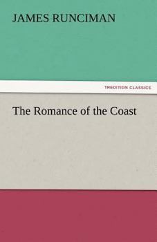 Paperback The Romance of the Coast Book