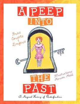 A Peep Into the Past: A Magical History of Underfashion