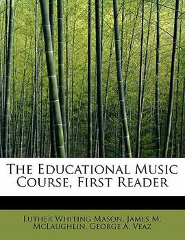The Educational Music Course, First Reader