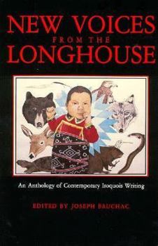 Paperback New Voices from the Longhouse: An Anthology of Contemporary Iroquois Writing Book