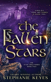 The Fallen Stars - Book #2 of the Star Child