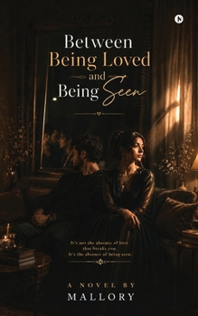 Paperback Between Being Loved and Being Seen Book