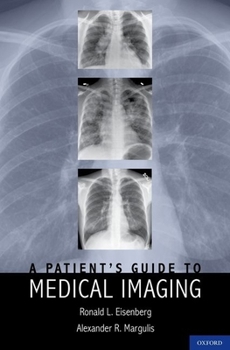 Hardcover A Patient's Guide to Medical Imaging Book