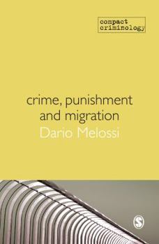 Paperback Crime, Punishment and Migration Book