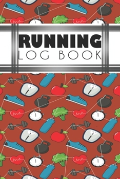Running Log Book: Running Personal Training Workout Fitness Journal Log Book