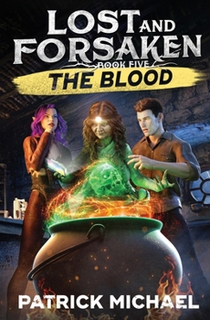 Paperback The Blood (Lost and Forsaken) Book
