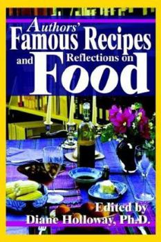 Paperback Authors' Famous Recipes and Reflections on Food Book
