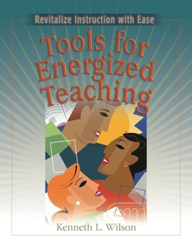 Paperback Tools for Energized Teaching: Revitalize Instruction with Ease Book
