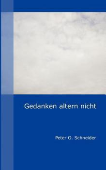 Paperback Gedanken altern nicht [German] Book