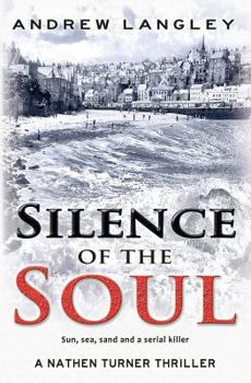 Paperback Silence of the Soul: A Nathen Turner Thriller Book