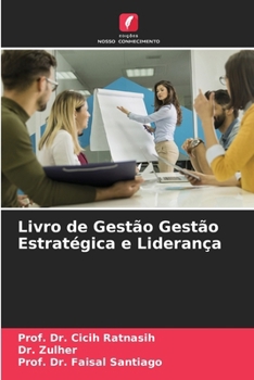 Livro de Gestão Gestão Estratégica e Liderança (Portuguese Edition)
