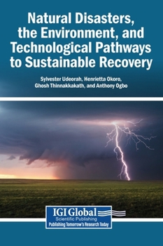 Hardcover Natural Disasters, the Environment, and Technological Pathways to Sustainable Recovery Book