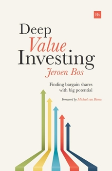 Paperback Deep Value Investing: Finding Bargain Shares with Big Potential Book