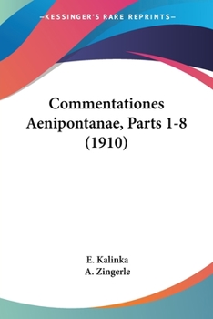 Paperback Commentationes Aenipontanae, Parts 1-8 (1910) [Latin] Book