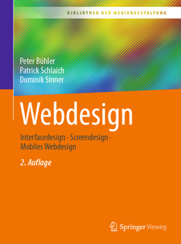 Paperback Webdesign: Interfacedesign - Screendesign - Mobiles Webdesign [German] Book