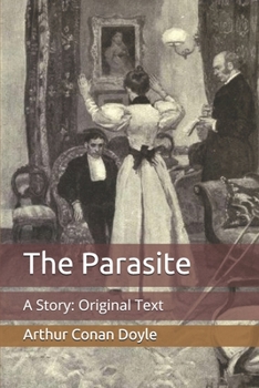 Paperback The Parasite: A Story: Original Text Book