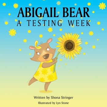 Paperback Abigail Bear: A Testing Week Book