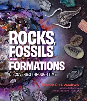 Paperback Rocks, Fossils and Formations: Discoveries Through Time Book