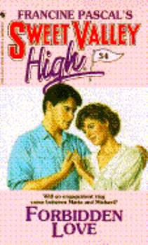 Forbidden Love (Sweet Valley High #34) - Book #34 of the Sweet Valley High