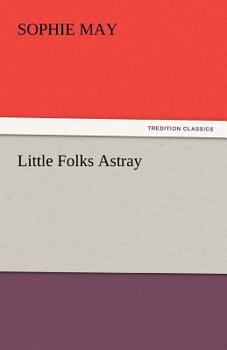 Little Folks Astray