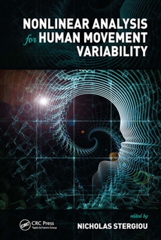 Paperback Nonlinear Analysis for Human Movement Variability Book