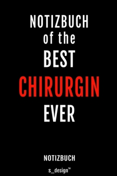 Notizbuch f�r Chirurgen / Chirurg / Chirurgin: Originelle Geschenk-Idee [120 Seiten liniertes blanko Papier ]