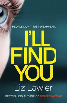 Paperback I'll Find You: The most pulse-pounding thriller you'll read this year from the bestselling author of DON'T WAKE UP Book
