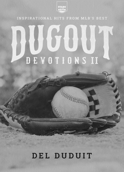 Paperback Dugout Devotions II: Inspirational Hits From MLB's Best Book