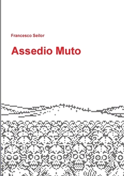 Paperback Assedio Muto - Romanzo [Italian] Book