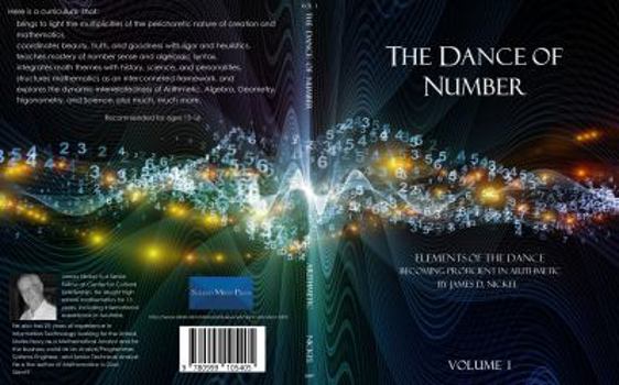 Paperback The Dance of Number: Elements of the Dance - Becoming Proficient in Arithmetic Volume 1 (The Dance of Number: Part 1) Book