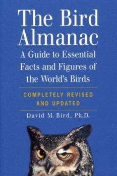 Paperback The Bird Almanac: A Guide to Essential Facts and Figures of the World's Birds Book