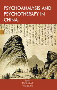 Paperback Psychoanalysis and Psychotherapy in China: Volume 2 Book