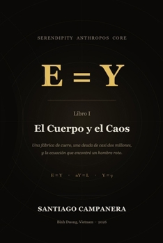 Paperback E = Y: El Cuerpo y el Caos [Spanish] Book