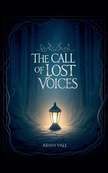 Paperback The Call of Lost Voices Book