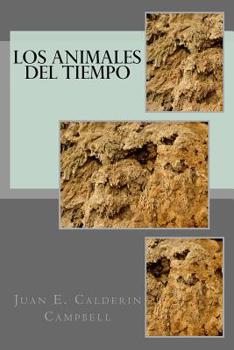 Paperback Los animales del tiempo [Spanish] Book