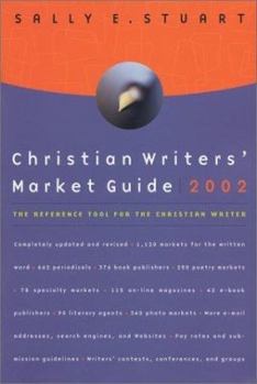 Paperback Christian Writers' Market Guide 2002: The Reference Tool for the Christian Writer Book